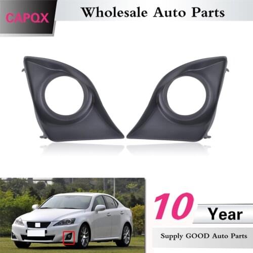 CAPQX For LEXUS IS250 IS300 IS350 2010 2011 2012 2013 High Quality Car Front Fog light lamp Frame cover 81481-53020 81482-53020