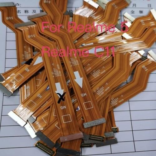 10PCS Mainboard Flex Cable For Realme 5 Realme C11 pro Motherboard Mother Board Flex Ribbon Cable Replacement Parts