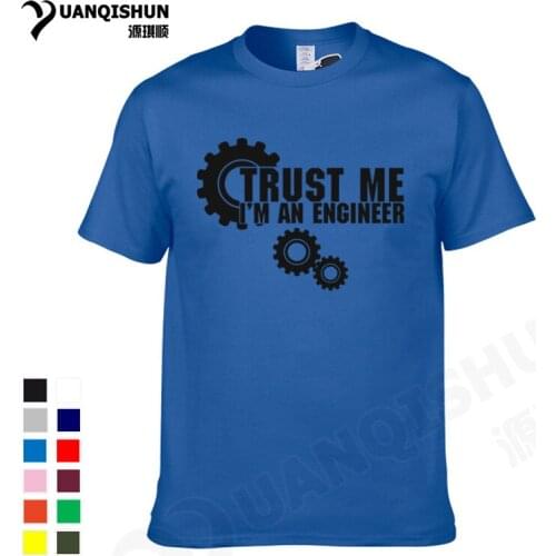 YUANQISHUN 2021 TRUST ME HUMOR I AM AN ENGINEER Streetwear Cotton Man T-Shirt Brand Camisetas Men Short Sleeve T Shirt Tops Tees
