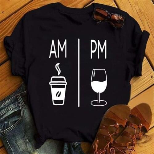 AM Coffee PM Wine Funny Graphic Print T Shirt Women Short Sleeve O Neck Loose Tshirt Funny Ladies Tee Shirt Tops Clothes Mujer