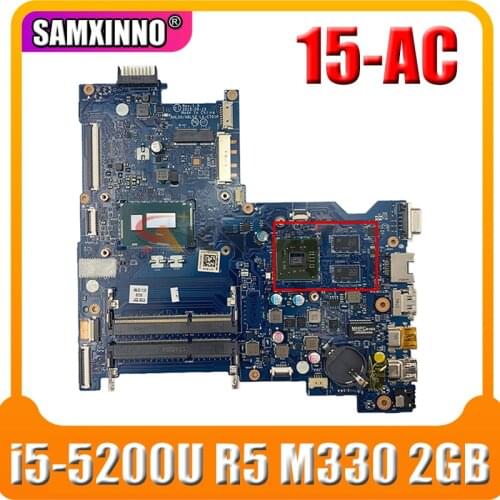 For HP 15-AC Laptop Motherboard With SR23Y i5-5200u CPU R5 M330 2GB GPU AHL50/ABL52 LA-C701P 815245-501 815245-001 100% Tested