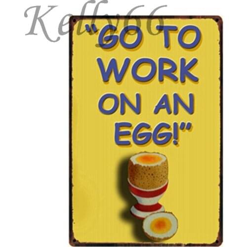 [ Kelly66 ] Work on EGG Retro Metal Painting Craft Decor Bar Wall Art Plaque 20*30 CM Size y-1040