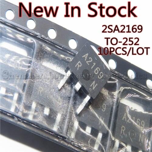 10PCS/LOT NEW A2169 2SA2169 TO-252 10A100V MOS FET