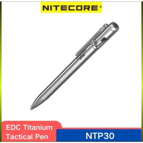 NITECORE NTP30 Tactical Pen Self-Defense Glass Breaking Daily Writing Titanium Alloy Tools Ergonomically Tungsten Steel Tapered