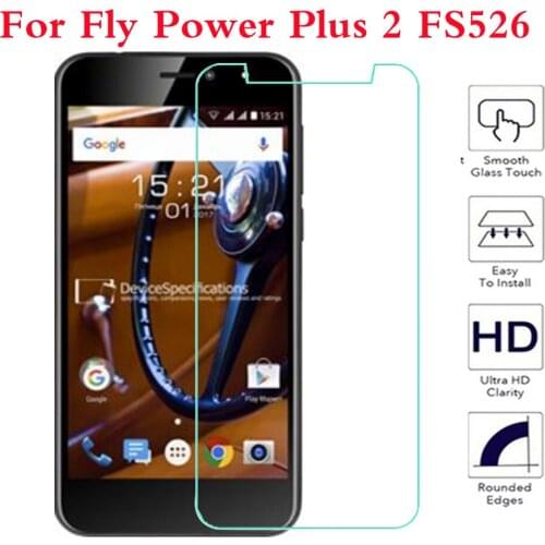 Screen Protector phone For Fly Power Plus 2 FS526 phone Tempered Glass SmartPhone Film Protective Screen Cover