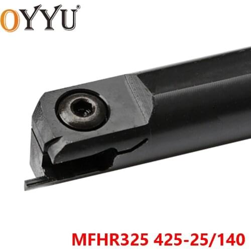 OYYU MFHR325-25/140 MFHR425-25/140 Turning Tool Holder MFHR 325 425 CNC Carbide Insert Arbor Cutting Lathe Cutter