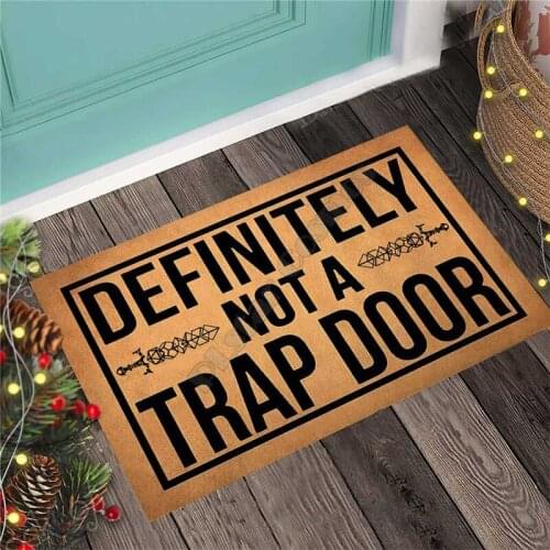 Definitely Not A Trap Door Doormat 3D All Ove Printed Non Slip Door Floor Mats Decor Porch Doormat 02