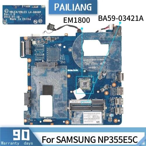 PAILIANG Laptop motherboard For SAMSUNG NP355E5C Mainboard Core EM1800 TESTED BA59-03421A LA-8868P DDR3