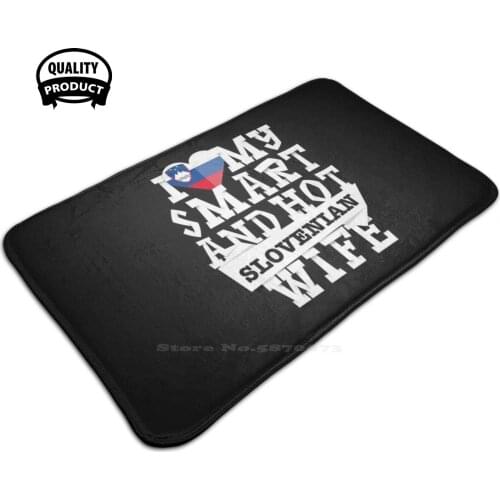 I Love My Smart And Hot Slovenian Wife Door Mat Foot Pad Home Rug Slovenian Slovenia Slovenja Slovenian Culture Slovenian Wife