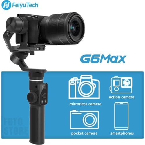 FeiyuTech G6 Max 3-Axis Handheld Camera Gimbal Stabilizer for Mirrorless camera Pocket Camera GoPro Smartphone XT3 A6300 GH4