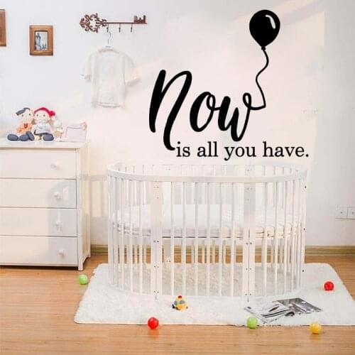 Cartoon Now Is All You Have Balloon Wall Sticker Baby Nursery Kids Room Family Love Quote Wall Decal Bedroom Vinyl Home Decor