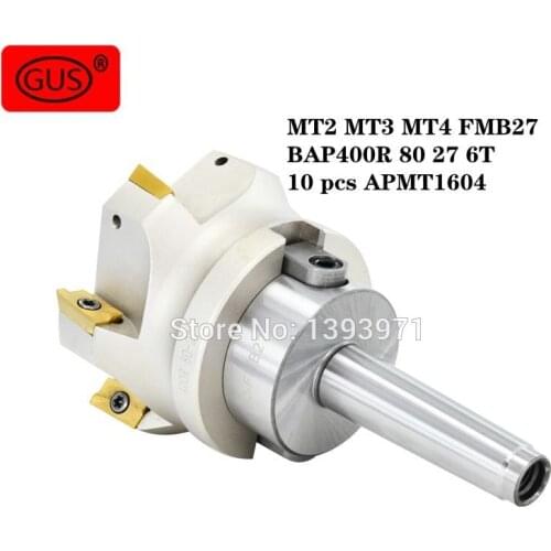 Milling Machine MT2 FMB27 M10 MT3 FMB27 M12 MT4 FMB27 M16 with BAP400R 80 27 6T Shank, CNC Milling Machine + 10 APMT1604 Inserts