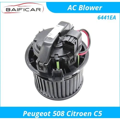Baificar Brand New Quality Air Conditioner Blower AC Heat Heating Assembly 6441EA 6441 EA For Peugeot 508 Citroen C5