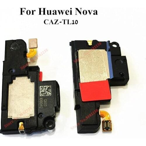 100% Original Loudspeaker Ringing module For Huawei Nova Nova1 CAZ-TL10 AL10 Buzzer Loud Speaker Flex Cable Replacement Parts