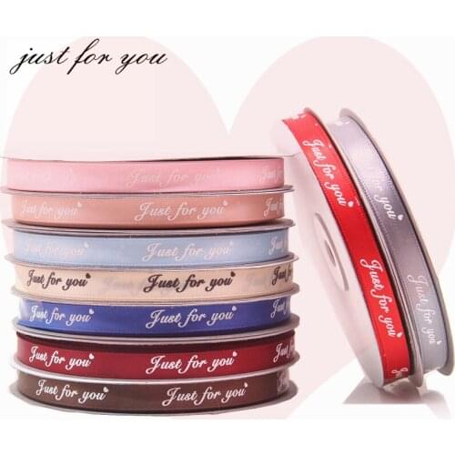 2pcs/lot Satin Ribbons "Just for You" Printed Fabric Ribbons for Valentine Wedding Craft Flowers Gift Box Wrapping