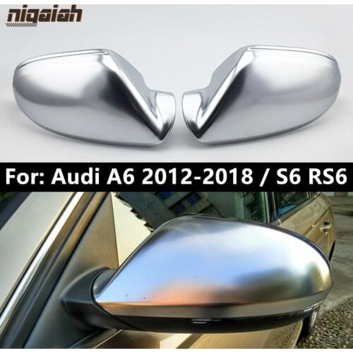 For Audi A6 C7 Mirror Cover 2012-2018 S6 RS6 S Line Side Door Mirror Caps Matte Chrome Rear View Mirror Housing Shell