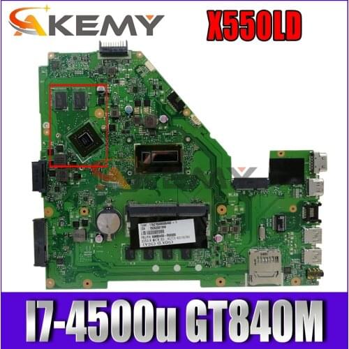 Akemy X550LD Motherboard For X550L X550LA X550LC A550L Y581L W518L X550LN I7-4500u GT840M Laptop Motherboard original Test 100
