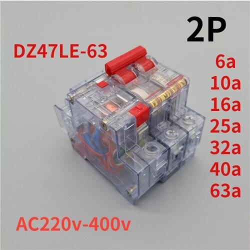2p Open leakage protector DZ47LE-63 Household 2p15ma3ma leakage protection circuit breaker switch 6a10a16a25a32a40a63a 220v-400v