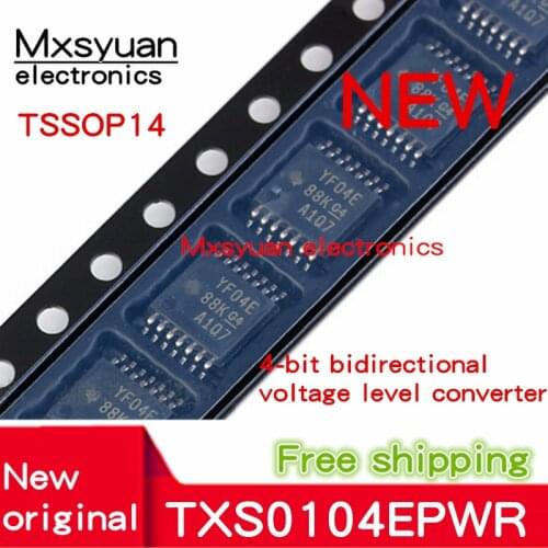 10pcs~100pcs/LOT YF04E TXS0104EPWR TXS0104EPWT TXS0104EPW TXS0104 TSSOP14 New original In stock