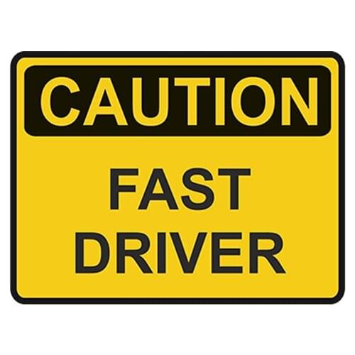 SZWL Caution Fast Driver Car Sticker Decal Danger Motorcycle Rider Street Stickers Waterproof Decals PVC,13cm*9cm