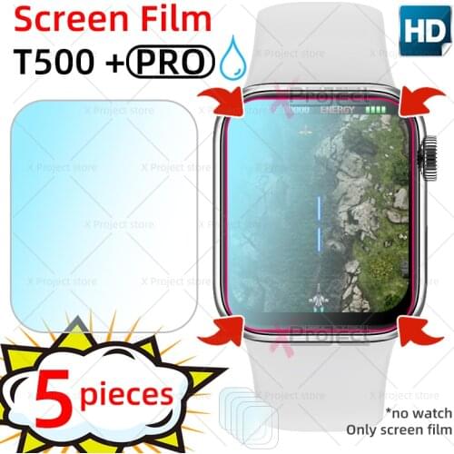5pcs HD Screen Film For T500+PRO Smart Watch Full Coverage Hydrogel Protective Film Screen Protector 44mm SmartWatch (Not Glass