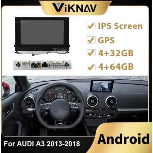 Android Car Radio For AUDI A3 2013 2014 2015 2016 2017 2018 Car DVD Multimedia Player Audio GPS navigation Stereo Recorder