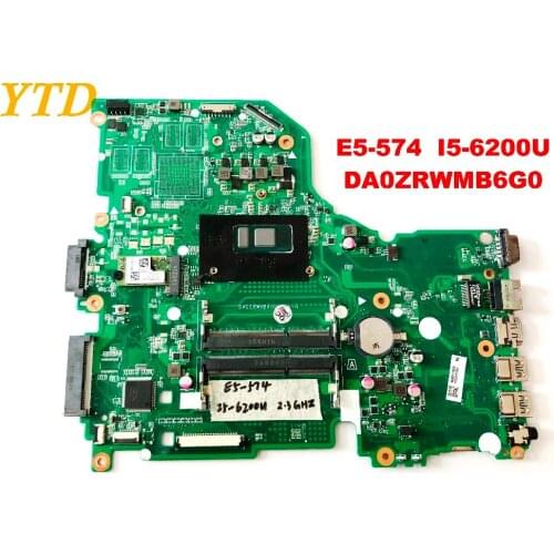 Original for ACER E5-574 laptop motherboard E5-574 I5-6200U DA0ZRWMB6G0 tested good free shipping