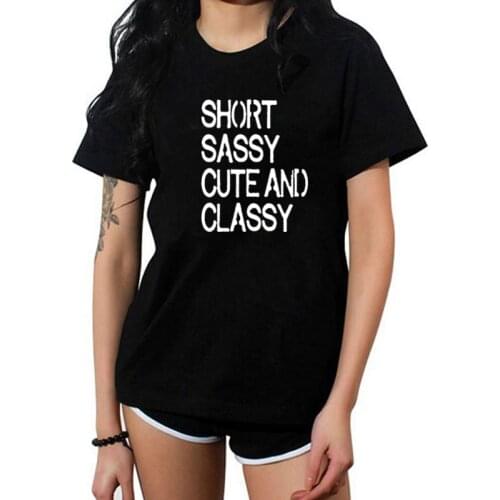 Short Sassy Cute and Classy Print Short Sleeve T-shirt Women Summer Short Sleeve round Cotton Tshirt Women Loose Tee Shirt Femme