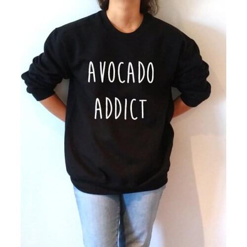 New arrival Avocado Addict women fashion sweatshirt long sleeve pullover jumper hoodie high quality girls casual tops