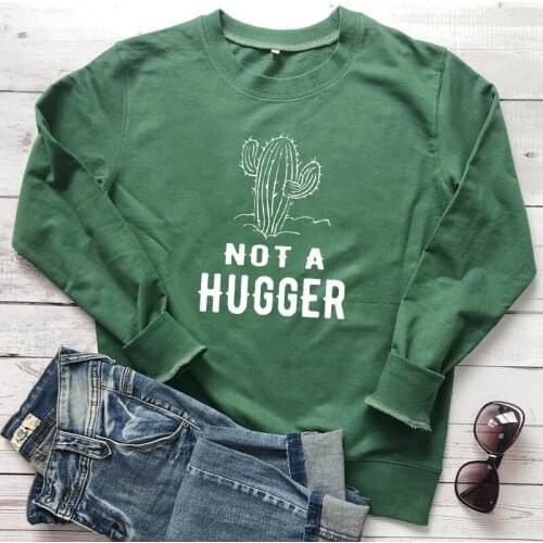 Not A Hugger Cactus Sweatshirt Sarcastic Women Graphic Introvert Pullovers Funny Unisex Long Sleeve Jumper Slogan Sweatshirts