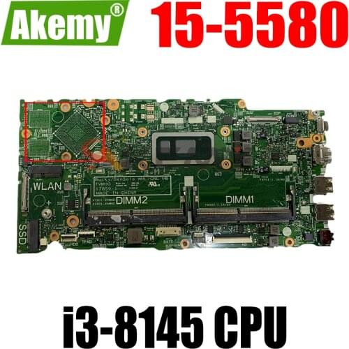 CN-04K49R 0R1FC0 0RGJ6F 0X3N60 Mainboard For DELL Inspiron 15-5580 5480 5488 5582 Laptop Motherboard 17859-1 i3-8145 cpu tested
