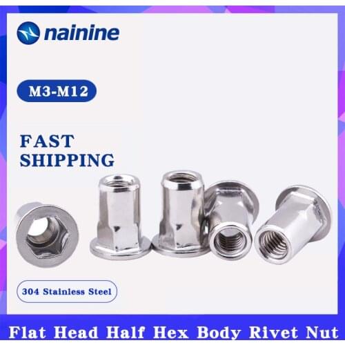 [M3 M4 M5 M6 M8 M10 M12] 304 Stainless Steel Rivnut Flat Head Half Hex Body Rivet Nut Insert Nutsert Cap
