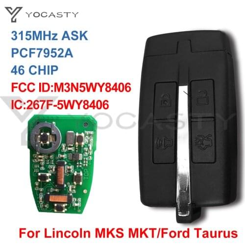YOCASTY Smart Key For Lincoln MKS MKT Ford Taurus 2009 2010 2011 2012 FCC ID:M3N5WY8406 315MHz ASK 267F-5WY8406 PCF7952A 46 CHIP