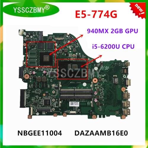 NEW NEW MODEL ZAAA DAZAAMB16E0 Motherboard for Acer Aspire E5-774G Notebook motherboard with i5-6200U CPU GT940MX 2GB GPU