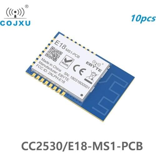 10pcs CC2530 2.4GHz SPI ZigBee RF Wireless Module 4dBm E18-MS1-PCB PCB Antenna Data 2.4ghz Wireless Transmitter Receiver Module