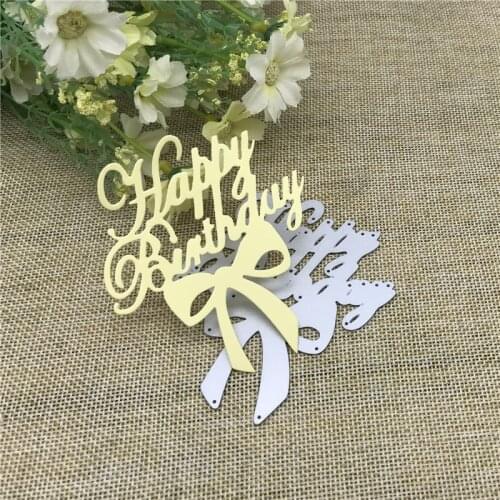 Happy birthday with bow background Metal Cutting Dies For DIY Scrapbooking Album Embossing Paper Cards Decorative Crafts
