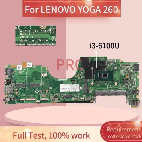 AIZS1 LA-C581P For LENOVO YOGA 260 I3-6100U Notebook Mainboard DDR4 Laptop motherboard