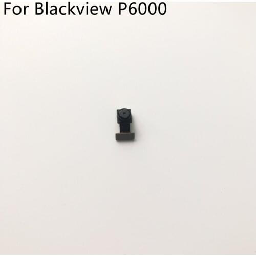 Blackview P6000 Original Used Front Camera 8.0MP Module For Blackview P6000 MT6757CD 5.5″ 1080 x 1920 Smartphone