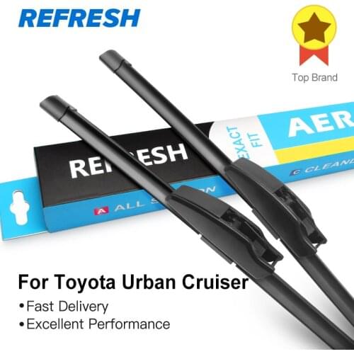 REFRESH Wiper Blades for Toyota Urban Cruiser Fit Hook Arms 2009 2010 2011 2012 2013 2014 2015 2016