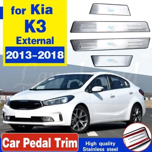 Car accessories high quality Scuff Plate/Door Sill Door Sill For KIA K3 2013-2018 Car styling Welcome pedal external Sill