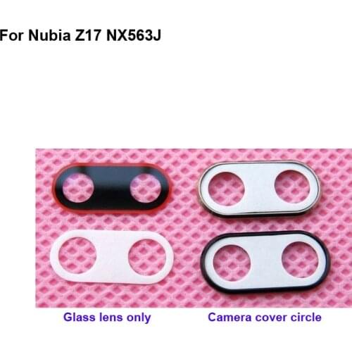 For ZTE Nubia Z17 NX563J Rear Back Camera Glass Lens +Camera Cover Circle Housing Replacement test good Z 17 NX 563J