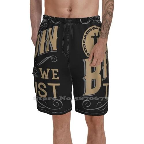 Funny Cryptocurrency Bitcoin Gifts | In Bitcoin We Trust Summer Pants Casual Shorts Male Streetwear Hodl Cryptocurrency