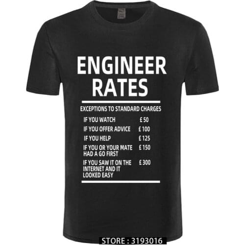 Engineer Labour Rates PRINTED Mens Tshirt Christmas Day Fashion Short-sleeve Round Collar T-shirt Mans Print Tshirt Oversized