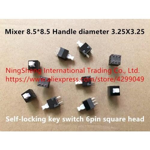 Original new 100% mixer 8.5*8.5 self-locking key switch 6pin square head