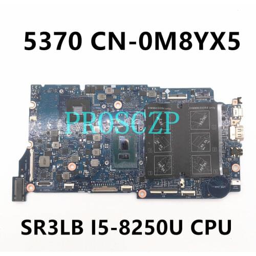Free shipping for Dell 13-5370 Laptop Motherboard CN-0M8YX5 0M8YX5 M8YX5 ARMANI13 With SR3LB I5-8250U CPU working well