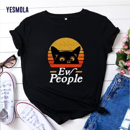 YEAMOLA Ew People T-shirt Funny Cats Graphic Tshirt Women Casual Short Sleeve Cartoon Anime Tshirt Harajuku T-shirt Tops Tees