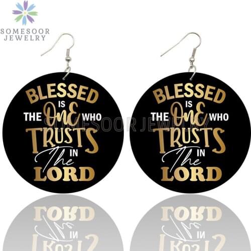 SOMESOOR Blessed And Trust Sayings Printed Wooden Drop Earrings Melanin Definition Loops Dangle Jewelry For Black Women Gifts