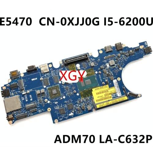 FOR DELL latitude E5470 motherboard XJJ0G ADM70 LA-C632P R4C0W I5 100% Test ok