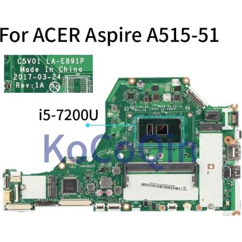 KoCoQin Laptop motherboard For ACER Aspire A515-51 i5-7200U Mainboard LA-E891P SR342 DDR4