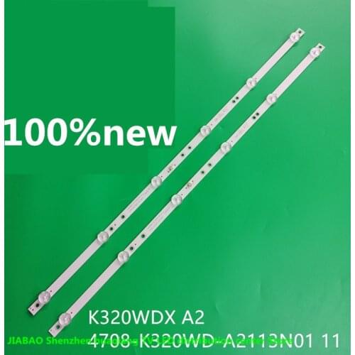 LED Backlight strip 6 lamp 4708-K320WD-A2113N01 A1113N11 TX-32FR250K K320WDX A1 A2 A B Type 2T-C32ACSA 100%NEW
